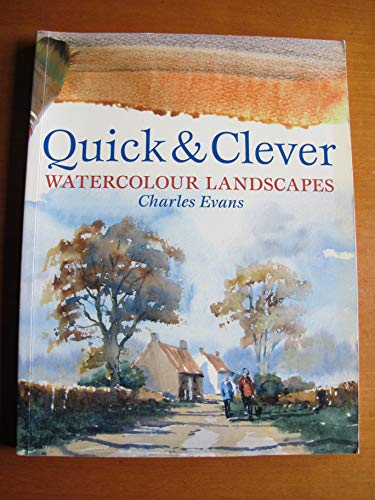 Quick And Clever Watercolor Landscapes: Watercolour Landscapes von David & Charles