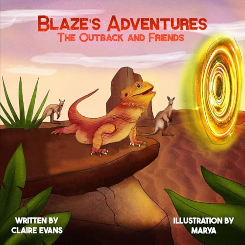 Blaze's Adventures: The Outback and Friends von CE Publishing