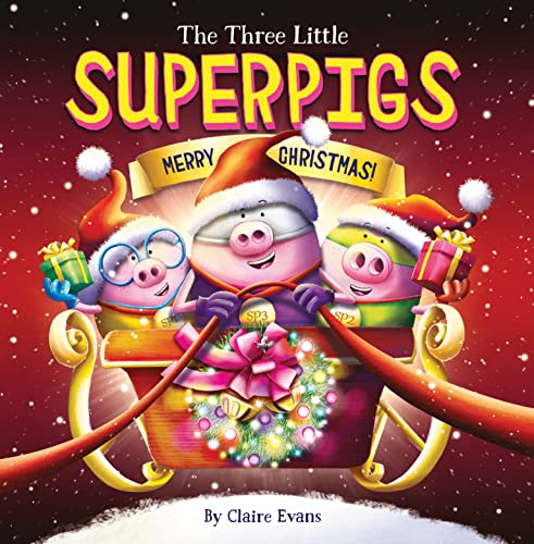 Merry Christmas! (Three Little Superpigs)