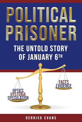 Political Prisoner: The Untold Story of January 6th von Defiance Press & Publishing, LLC