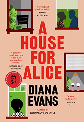 A House for Alice: From the Women’s Prize shortlisted author of Ordinary People von Chatto & Windus