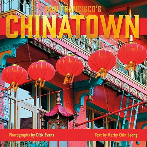 San Francisco's Chinatown von Heyday