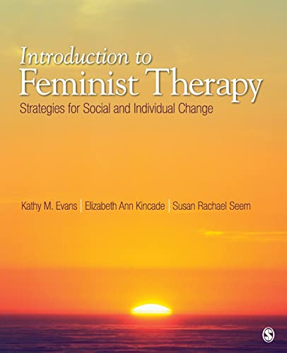 Introduction to Feminist Therapy: Strategies for Social and Individual Change von Sage Publications