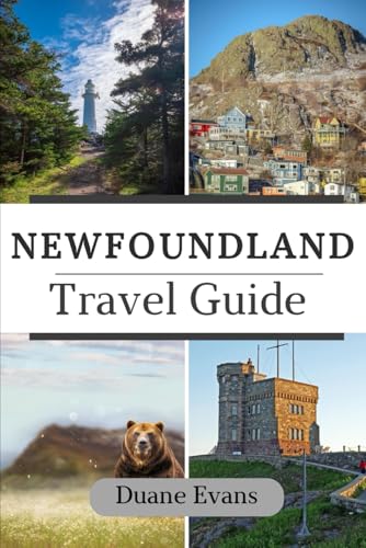 NEWFOUNDLAND TRAVEL GUIDE von Independently published