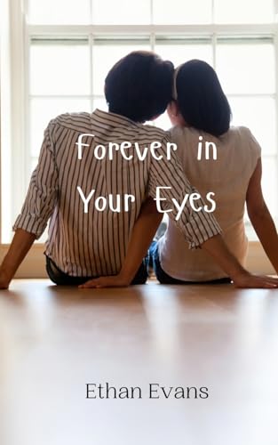 Forever in Your Eyes von Creative Arts Management OÜ