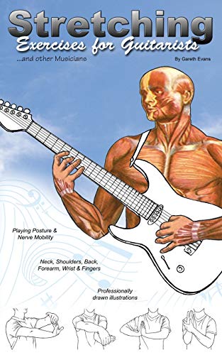 Stretching Exercises for Guitarists von Intuition Publications