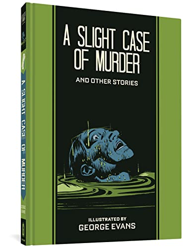 A Slight Case of Murder and Other Stories (Ec Comics Library)