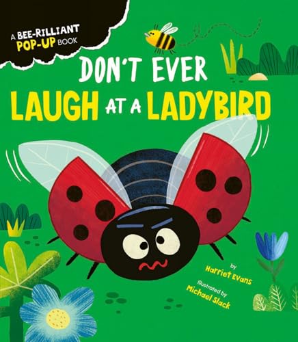 Don't Ever Laugh at a Ladybird (Creature Feature Pop-ups) von Little Tiger