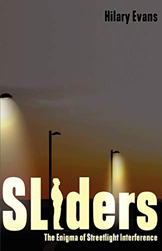 SLIders: The Enigma of Streetlight Interference (SLI) von Anomalist Books