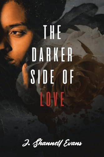 The Darker Side of Love von WP Lighthouse