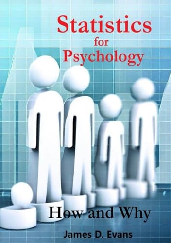 Statistics for Psychology: How and Why von Independently published
