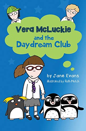Vera McLuckie and the Daydream Club von Your Stories Matter