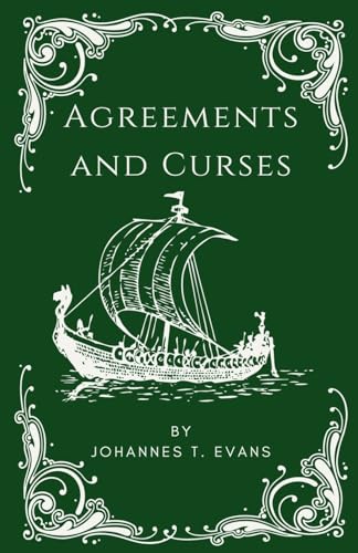 Agreements and Curses von Johannes T. Evans