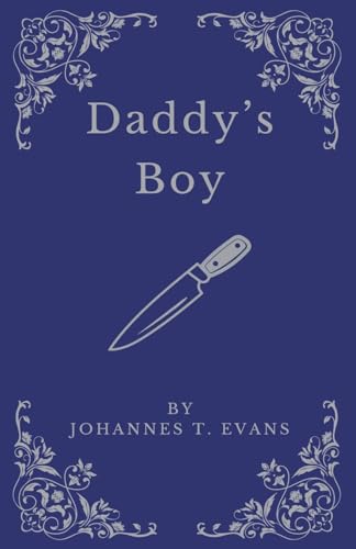 Daddy's Boy (Lashton Town, Band 2) von Johannes T. Evans