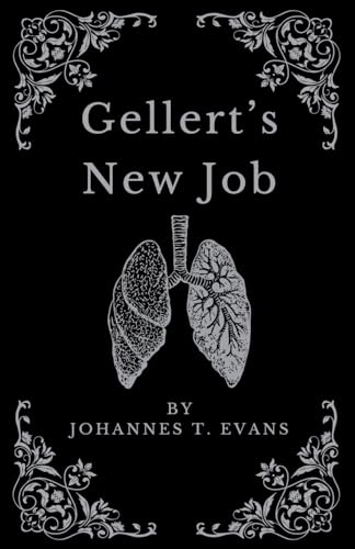 Gellert's New Job (Lashton Town, Band 1) von Johannes T. Evans