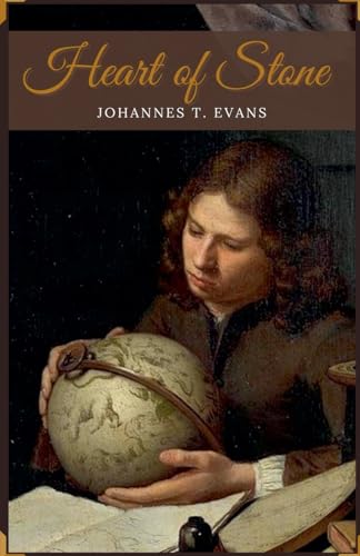 Heart of Stone von Johannes T. Evans