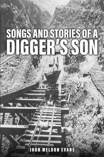 Songs and Stories of a Digger's Son von Ingramspark