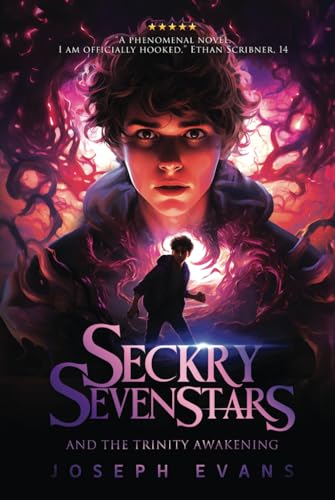 Seckry Sevenstars and the Trinity Awakening (The Seckry Sequence, Band 2) von Independently published