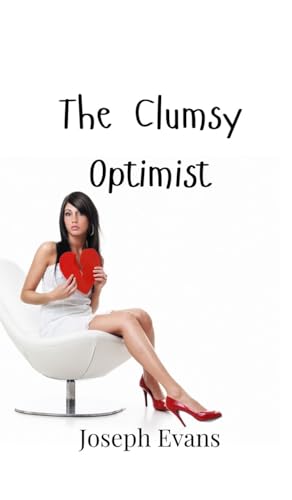 The Clumsy Optimist von Creative Arts Management OÜ