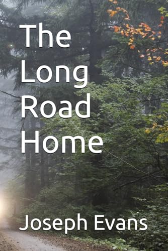The Long Road Home von Independently published