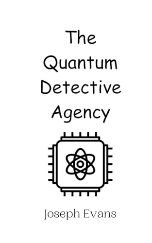 The Quantum Detective Agency von Creative Arts Management OÜ