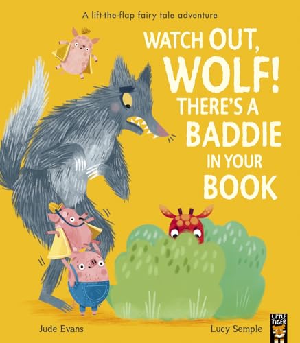 Watch Out Wolf, There's a Baddie in Your Book von Little Tiger
