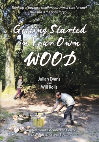 Getting Started in Your Own Wood von Permanent Publications