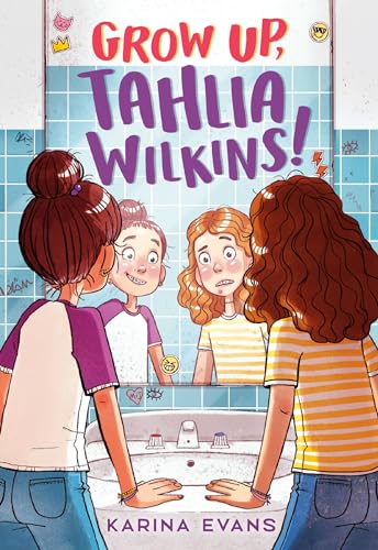 Grow Up, Tahlia Wilkins! von Unknown
