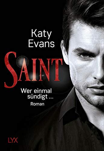 Saint - Wer einmal sündigt ...: Roman (Saint-Reihe, Band 2)