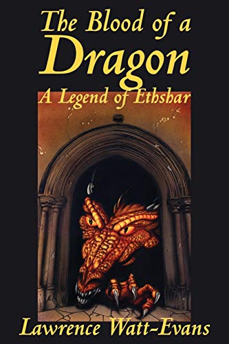 The Blood of a Dragon (Legends of Ethshar) von Wildside Press