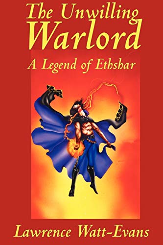 The Unwilling Warlord: A Legend of Ethshar (Alan Rodgers Books)