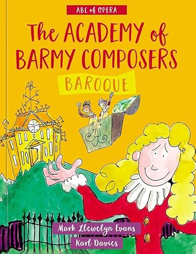 ABC of Opera: Academy of Barmy Composers, The - Baroque