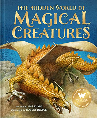 The Hidden World of Magical Creatures von Welbeck Children's Books