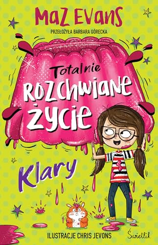 Totalnie rozchwiane życie Klary Tom 2 Totalnie rozchwiane życie Klary Tom 2 von Świetlik