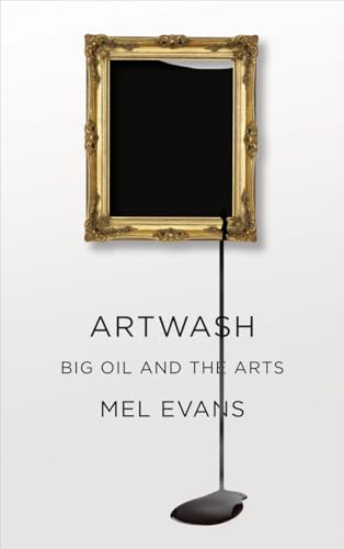 Artwash: Big Oil and the Arts von Pluto Press (UK)