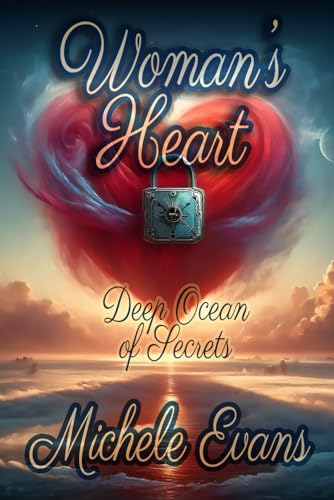 Woman's Heart: Deep Ocean of Secrets! von Independently published