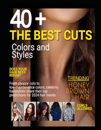 40+ The Best Cuts Colors and Styles: TRENDING - HONEY BROWN HAIR - CURLS ALLOWED von Independently published