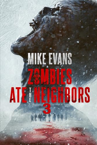Dead Cold: The Dead Rise Series Book 3 (Zombies Ate the Neighbors) von Independently published