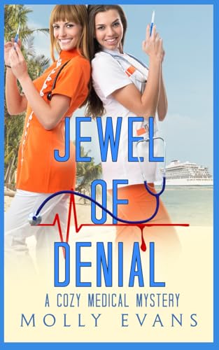 Jewel Of Denial: A Cozy Mystery Short Read (Travel Nurse Mysteries) von White Sage Press