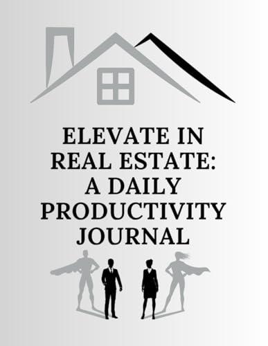 Elevate in Real Estate: a Daily Productivity Journal von Lulu