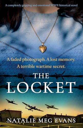 The Locket: A completely gripping and emotional WWII historical novel von Bookouture