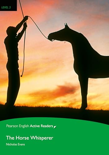 Level 3: The Horse Whisperer Book & Multi-ROM with MP3 Pack (Pearson English Active Readers) von PEARSON DISTRIBUCIÓN