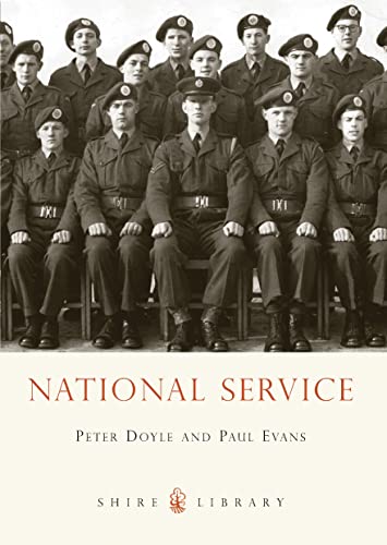 National Service (Shire Library, Band 644) von Shire Publications