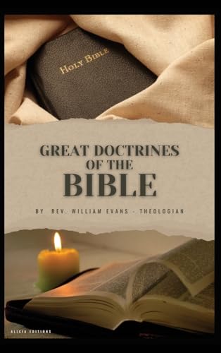 Great Doctrines of the Bible von Alicia Editions