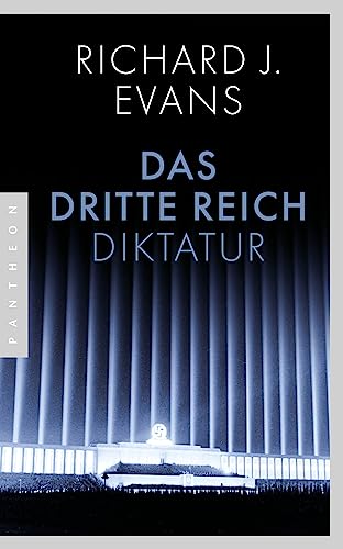 Das Dritte Reich: Band 2 (I und II) - Diktatur von Pantheon