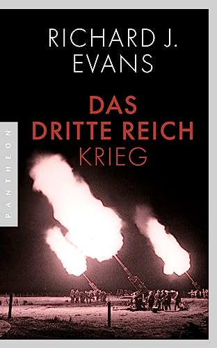 Das Dritte Reich: Band 3 - Krieg von Pantheon Verlag