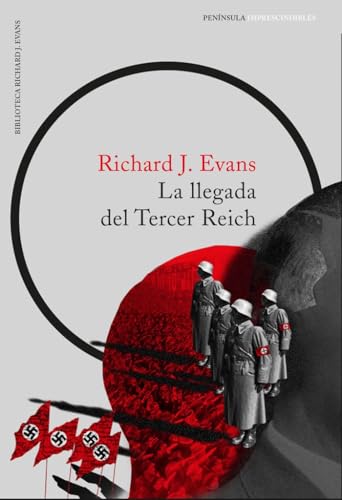 La llegada del Tercer Reich (HISTORIA) von Ediciones Península
