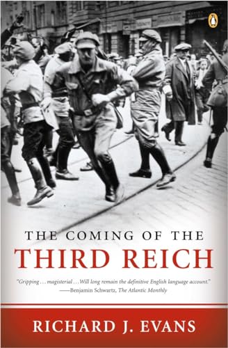 The Coming of the Third Reich (Third Reich Trilogy)
