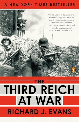 The Third Reich at War: 1939-1945 (Third Reich Trilogy)