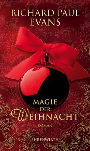 Magie der Weihnacht: Roman (Ehrenwirth Belletristik)